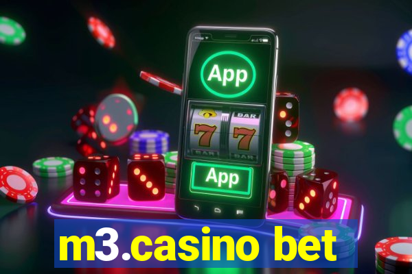 m3.casino bet